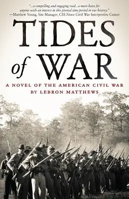 Tides of War: A Novel of the American Civil War (Mareas de guerra: una novela de la Guerra Civil estadounidense) - Tides of War: A Novel of the American Civil War