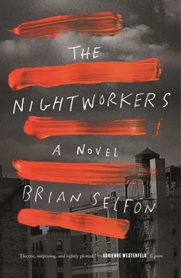Los trabajadores nocturnos - The Nightworkers
