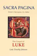 Evangelio de Lucas: Sacra Pagina, Rústica - Gospel of Luke: Sacra Pagina, Paperback