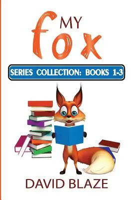 Serie Mi Zorro: Libros 1-3: Colección Mi Zorro - My Fox Series: Books 1-3: My Fox Collection