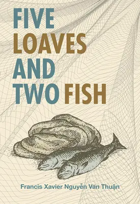 Cinco panes y dos peces - Five Loaves & Two Fish