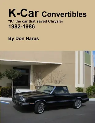 K-Car Descapotable Chrysler Dodge 1982-1986 - K-Car Convertible Chrysler Dodge 1982-1986