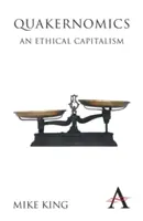 Quakernomics: Un capitalismo ético - Quakernomics: An Ethical Capitalism