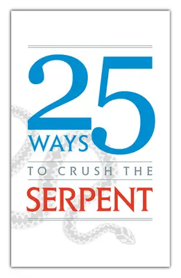 25 maneras de aplastar la serpiente - 25 Ways to Crush the Serpent