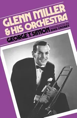 Glenn Miller y su orquesta - Glenn Miller & His Orchestra