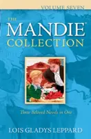 La colección Mandie, volumen siete - The Mandie Collection, Volume Seven