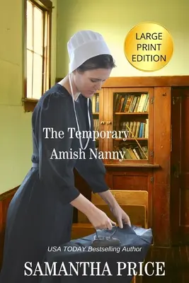 The Temporary Amish Nanny LARGE PRINT