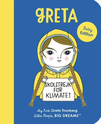 Greta Thunberg Mi primera Greta Thunberg - Greta Thunberg: My First Greta Thunberg