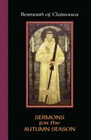 Bernardo de Claraval: Sermones para el otoño - Bernard of Clairvaux: Sermons for the Autumn Season