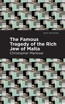 La famosa tragedia del judío rico de Malta - The Famous Tragedy of the Rich Jew of Malta