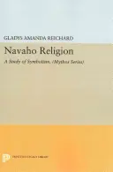 Religión Navajo: Un estudio del simbolismo - Navaho Religion: A Study of Symbolism