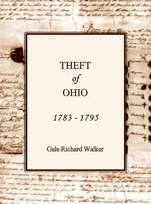 El robo de Ohio 1783 - 1795 - Theft of Ohio 1783 - 1795