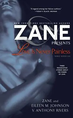 El amor nunca es indoloro: Tres novelas - Love Is Never Painless: Three Novellas