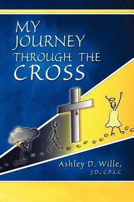 Mi viaje a través de la cruz - My Journey Through the Cross