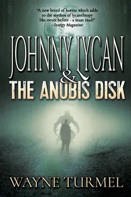 Johnny Lycan y el disco de Anubis - Johnny Lycan & the Anubis Disk