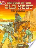 Gran libro del Viejo Oeste para colorear - Big Book of the Old West to Color