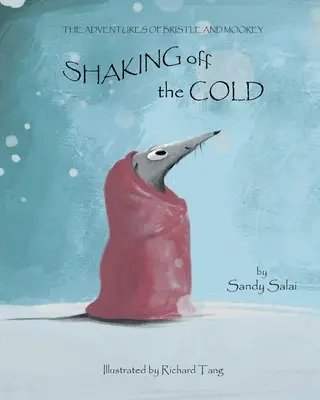 Sacudirse el frío - Shaking Off The Cold