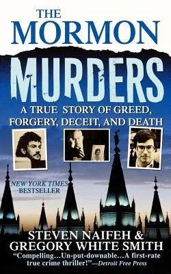 Los asesinatos de los mormones: Una historia real de codicia, falsificación, engaño y muerte - The Mormon Murders: A True Story of Greed, Forgery, Deceit and Death