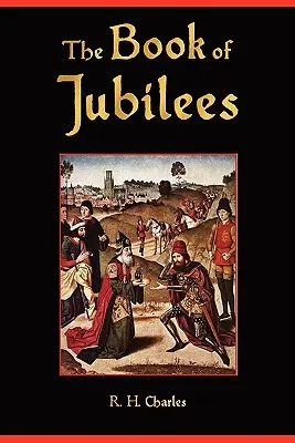 El libro de los jubileos - The Book of Jubilees