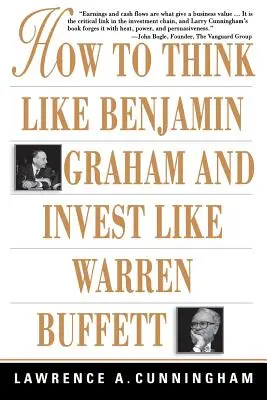 Cómo pensar como Benjamin Graham e invertir como Warren Buffett - How to Think Like Benjamin Graham and Invest Like Warren Buffett