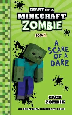 Diario de un Zombie Minecraft Libro 1: A Scare of a Dare - Diary of a Minecraft Zombie Book 1: A Scare of a Dare