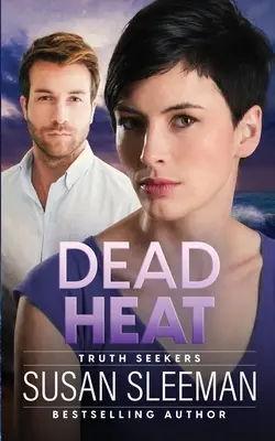 Dead Heat: Buscadores de la Verdad - Libro 4 - Dead Heat: Truth Seekers - Book 4