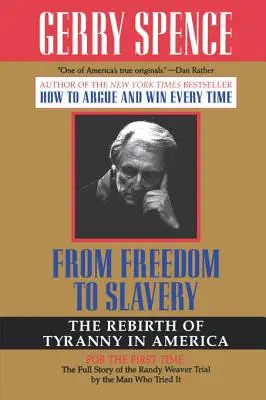 De la libertad a la esclavitud: El renacimiento de la tiranía en Estados Unidos - From Freedom to Slavery: The Rebirth of Tyranny in America