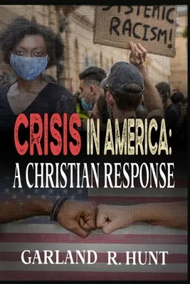 Crisis en América: Una respuesta cristiana - Crisis in America: A Christian Response