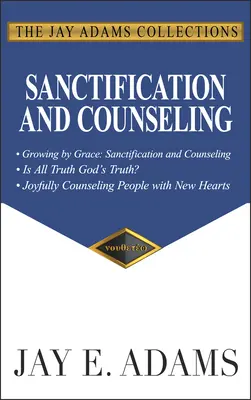 Santificación y consejería: Creciendo por Gracia - Sanctification and Counseling: Growing by Grace