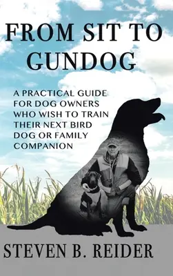 De Sit a Gundog - From Sit to Gundog