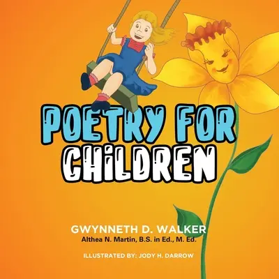 Poesía para niños de la profesora Gwynneth: Libro 1 - Teacher Gwynneth's Poetry for Children: Book 1