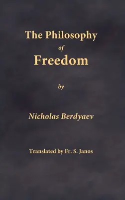 La filosofía de la libertad - The Philosophy of Freedom