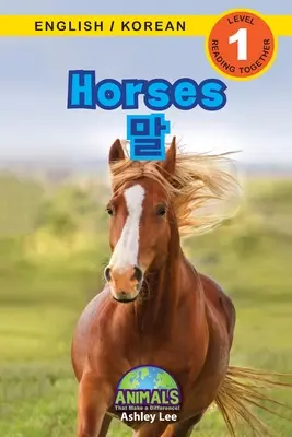 Caballos / 말: Bilingüe (inglés / coreano) (영어 / 한국어) ¡Animales que marcan la diferencia! (R - Horses / 말: Bilingual (English / Korean) (영어 / 한국어) Animals That Make a Difference! (Engaging R