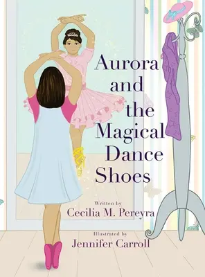 Aurora y los zapatos mágicos - Aurora and the Magical Dance Shoes