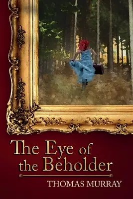 El ojo del espectador: Suspense internacional en el mundo del arte - The Eye of the Beholder: International Suspense in the Art World