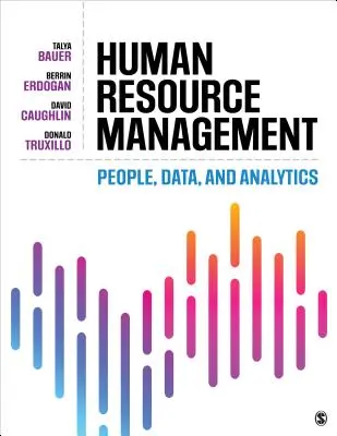 Gestión de recursos humanos: Personas, datos y análisis - Human Resource Management: People, Data, and Analytics
