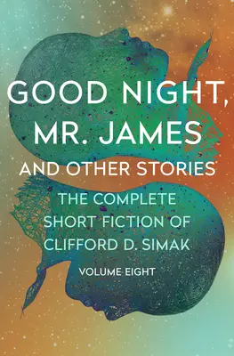 Buenas noches, Sr. James Y otras historias - Good Night, Mr. James: And Other Stories