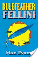 Bluefeather Fellini