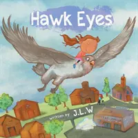 Ojos de Halcón - Hawk Eyes