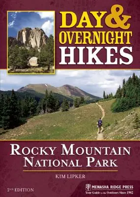 Excursiones de un día y de una noche: Parque Nacional de las Montañas Rocosas - Day & Overnight Hikes: Rocky Mountain National Park