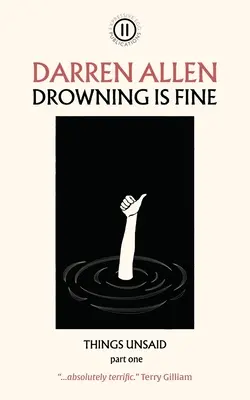 Ahogarse está bien - Drowning is Fine