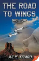 El camino hacia las alas - The Road to Wings