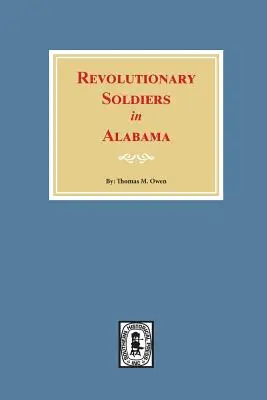 Soldados Revolucionarios en Alabama - Revolutionary Soldiers in Alabama