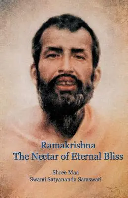 Ramakrishna, el Néctar de la Dicha Eterna - Ramakrishna, the Nectar of Eternal Bliss