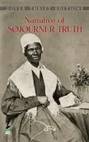 Narrativa de Sojourner Truth - Narrative of Sojourner Truth