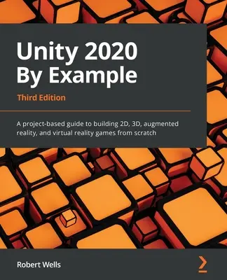 Unidad 2020 con el ejemplo - Unity 2020 By Example