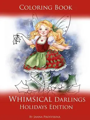 Libro para colorear Whimsical Darlings Edición de vacaciones - Coloring Book Whimsical Darlings Holidays Edition