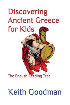 Descubriendo la Antigua Grecia para niños: The English Reading Tree - Discovering Ancient Greece for Kids: The English Reading Tree