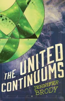 Los Continuums Unidos: La Trilogía del Continuum, Libro 3 - The United Continuums: The Continuum Trilogy, Book 3