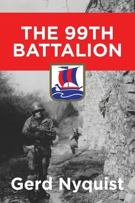 El 99º Batallón - The 99th Battalion